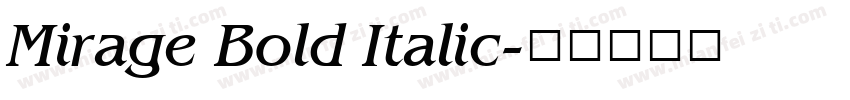 Mirage Bold Italic字体转换